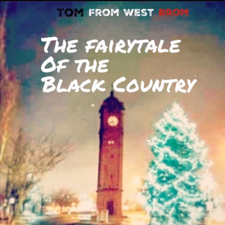 The Fairytale of the Black Country