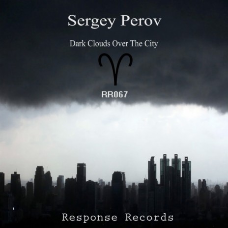 Dark Clouds Over The City (Original Mix)