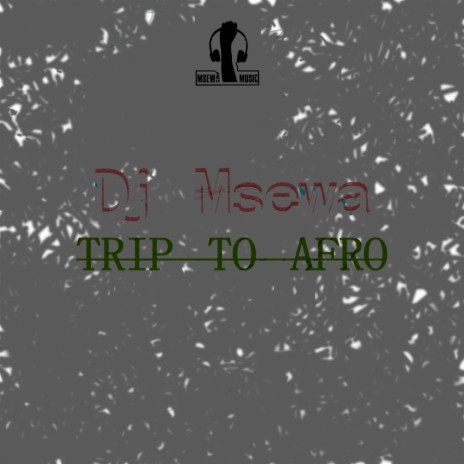 Trip To Afro (Original Mix) | Boomplay Music