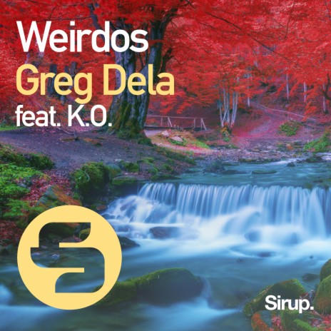 Weirdos (Original Club Mix) ft. K.O. | Boomplay Music