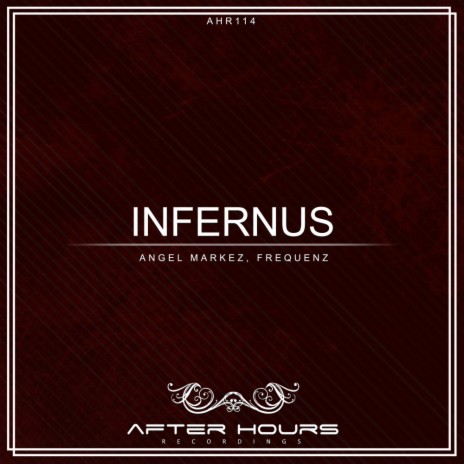 Infernus (Original Mix) ft. Frequenz | Boomplay Music