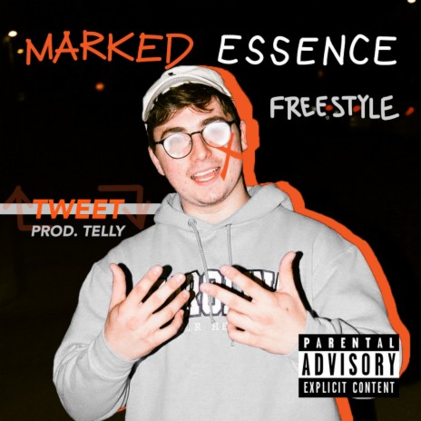 Marked Essence Freestyle | Boomplay Music