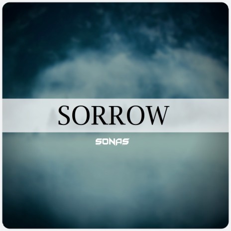 Sorrow | Boomplay Music