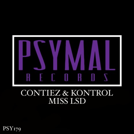 Miss Lsd (Original Mix) ft. Kontrol | Boomplay Music