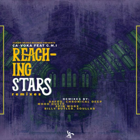 Reaching Stars (Mood Dusty Gone Robot Remix) ft. G.M.I