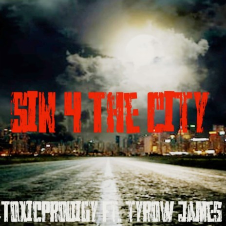 Sin 4 The City ft. Tyrow James