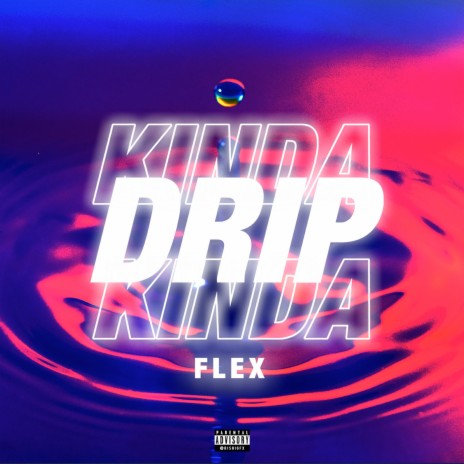 Kinda Drip | Boomplay Music