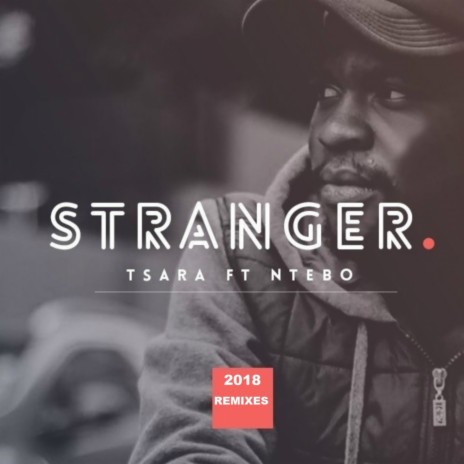 Stranger (Katlego Nombewu Gentle Soul Remix) ft. Ntebo | Boomplay Music