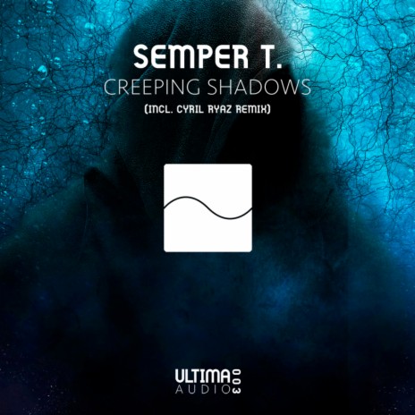 Creeping Shadows (Cyril Ryaz Remix)