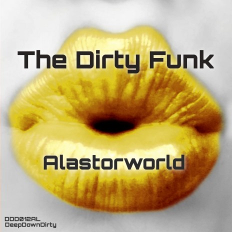 The Dirty Funk (Original Mix)
