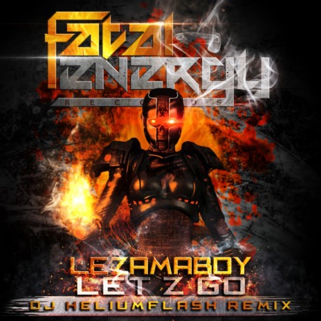 Let'z Go (DJ HeliumFlash Remix) | Boomplay Music