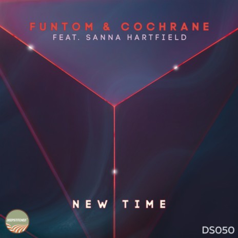 New Time (Club Edit) ft. Cochrane & Sanna Hartfield | Boomplay Music