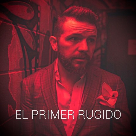 El Primer Rugido