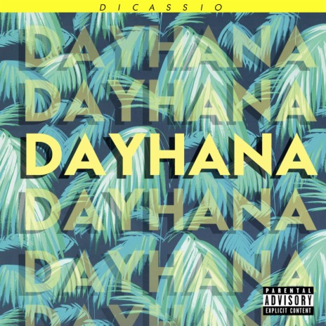 Dayhana | Boomplay Music