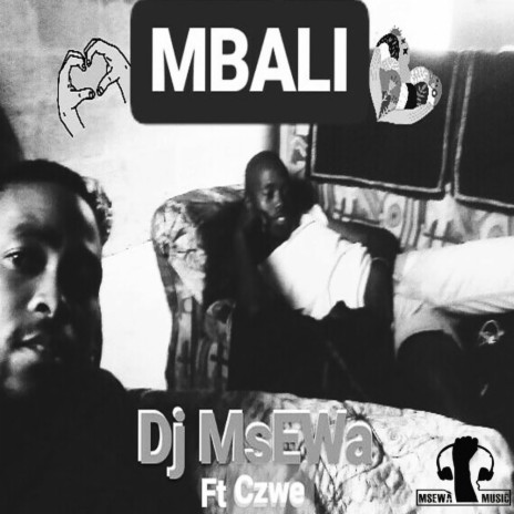 Mbali (Original Mix) ft. Czwe | Boomplay Music