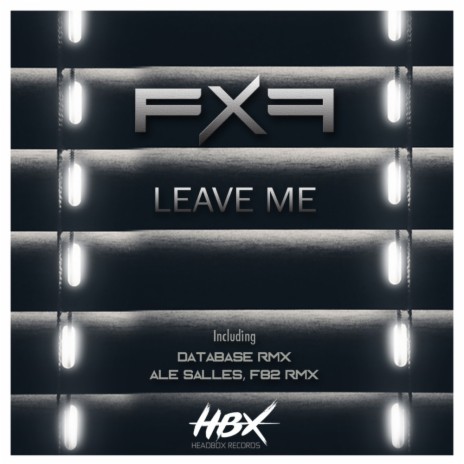Leave Me (Ale Salles, F82 Remix) | Boomplay Music