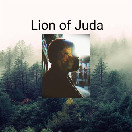 Lion of Juda | Boomplay Music