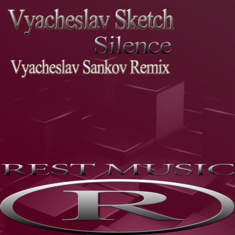 Silence (Vyacheslav Sankov Remix)