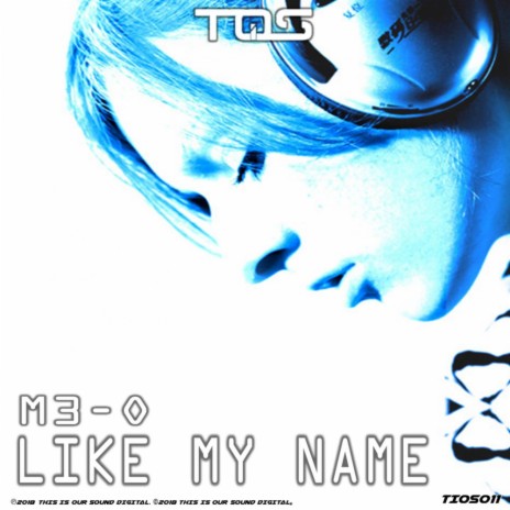 Like My Name (Original Mix)