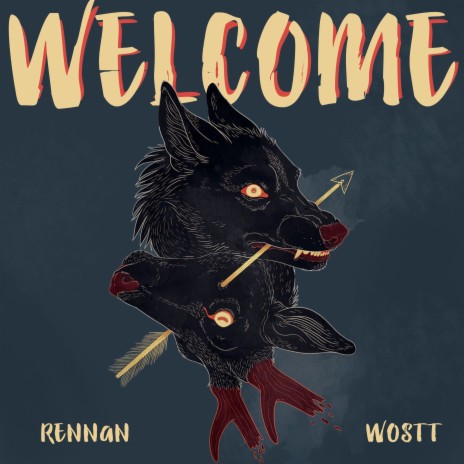 Welcome ft. Wostt | Boomplay Music