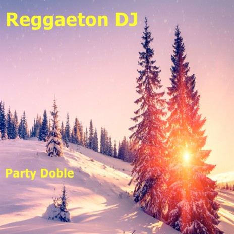 Party Doble | Boomplay Music