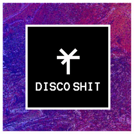 Disco Shit ft. Blatta | Boomplay Music