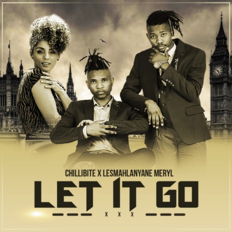Let It Go (Original Mix) ft. Lesmahlanyane & Meryl
