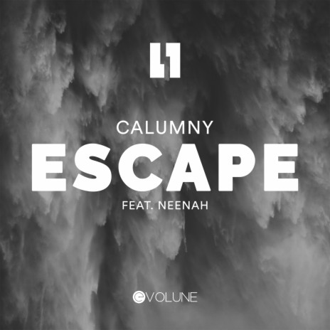 Escape ft. Neenah | Boomplay Music