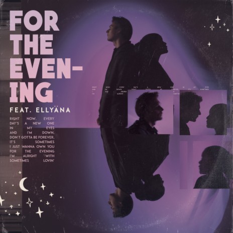 For the Evening ft. ELLYÄNA | Boomplay Music