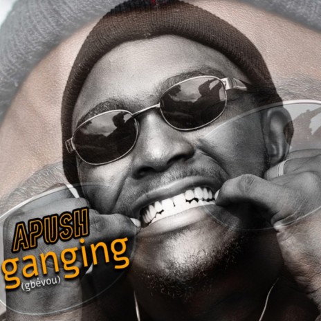Ganging (Gbévou) | Boomplay Music