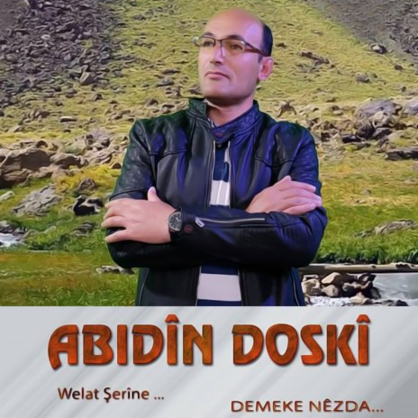 Welat Şerine (Demeke Nêzda) | Boomplay Music