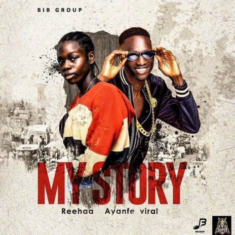 My Story ft. Ayanfe Viral | Boomplay Music