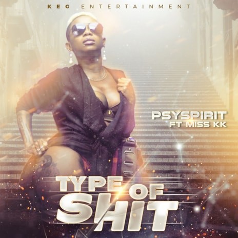Type of shit ft.Psyspirit | Boomplay Music