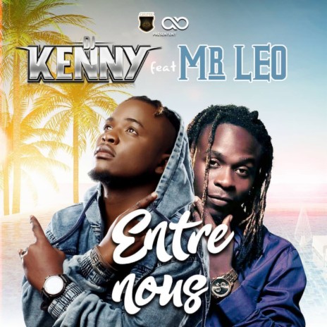 Entre nous ft. Mr Leo | Boomplay Music