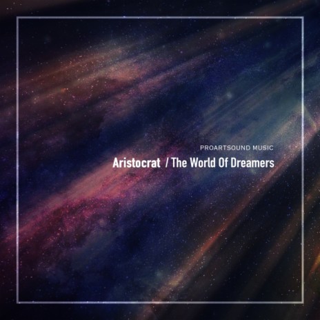 The World Of Dreamers (Original Mix)