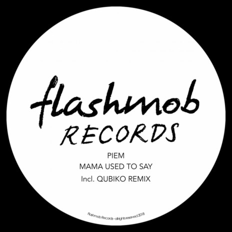 Mama Used To Say (Qubiko Remix) | Boomplay Music