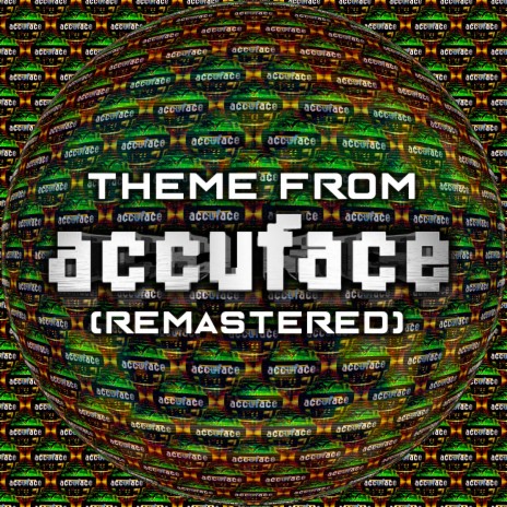 Theme from Accuface 2002 (Remastered) | Boomplay Music