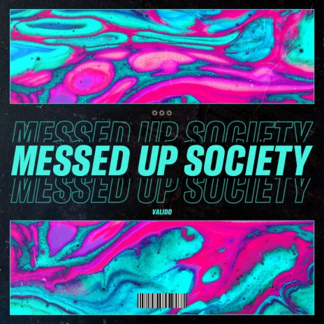 Messed Up Society | Boomplay Music