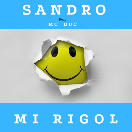 Mi rigol ft. Mc Duc | Boomplay Music