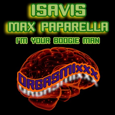 I'm Your Boogie Man (40 Years Anniversary Rework) ft. Max Paparella | Boomplay Music