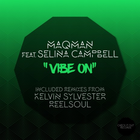 Vibe On (Kelvin Sylvester Vocal Mix) ft. Selina Campbell | Boomplay Music