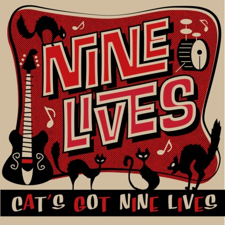 Cat's Got Nine Lives | Boomplay Music