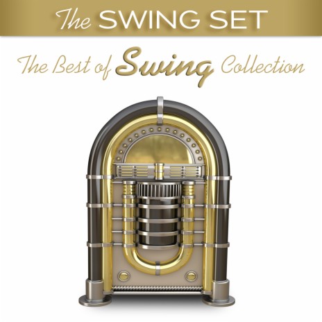 Why Don'tcha Do Right (The Swing Set: The War Years And Beyond Version) | Boomplay Music