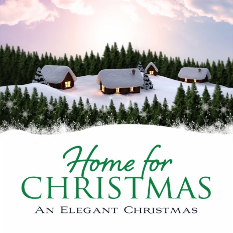 Here We Go A-Caroling (Home for Christmas: An Elegant Christmas Version) | Boomplay Music