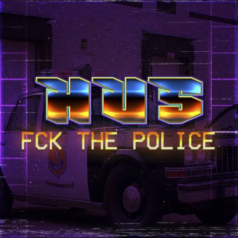 Fck the Police | Boomplay Music