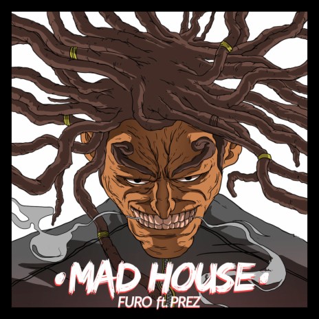 Mad House | Boomplay Music