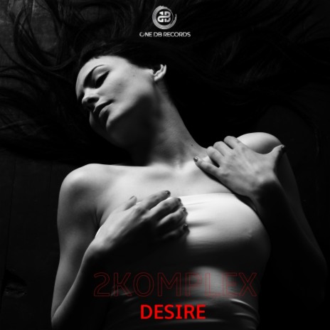 Desire (Original Mix)