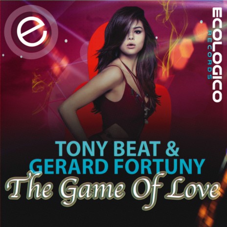 The Game Of Love (Original Mix) ft. Gerard Fortuny