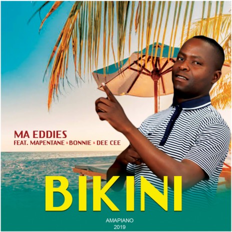 Bikini ft. Mapentane, Dee Cee & Bonnie | Boomplay Music
