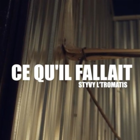 Ce qu'il fallait | Boomplay Music